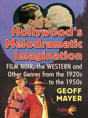 cover image of Hollywood's Melodramatic Imagination